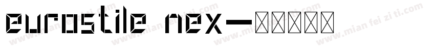eurostile nex字体转换